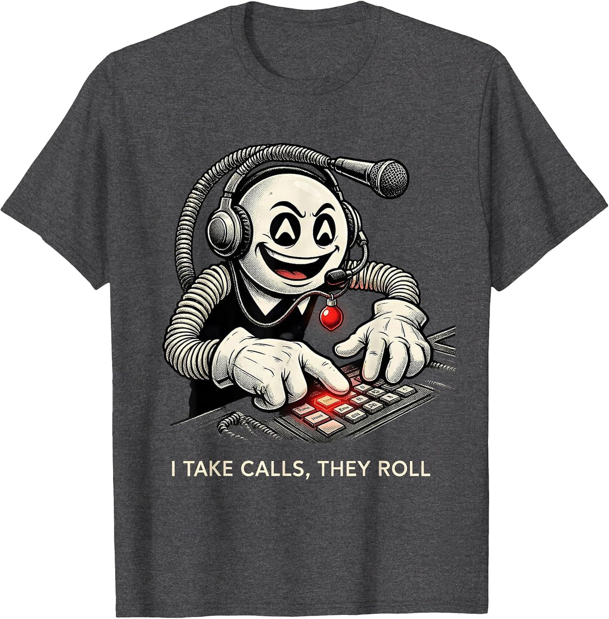 Men's I Take Calls, They Roll Retro Cartoon 911 Dispatcher T-Shirt - Dark Heather Grey