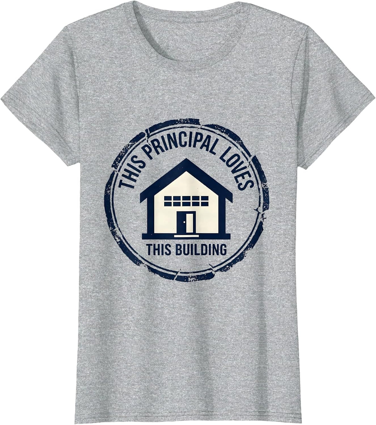 This Principal Loves This Building Funny Principal T-Shirt - Heather Grey
