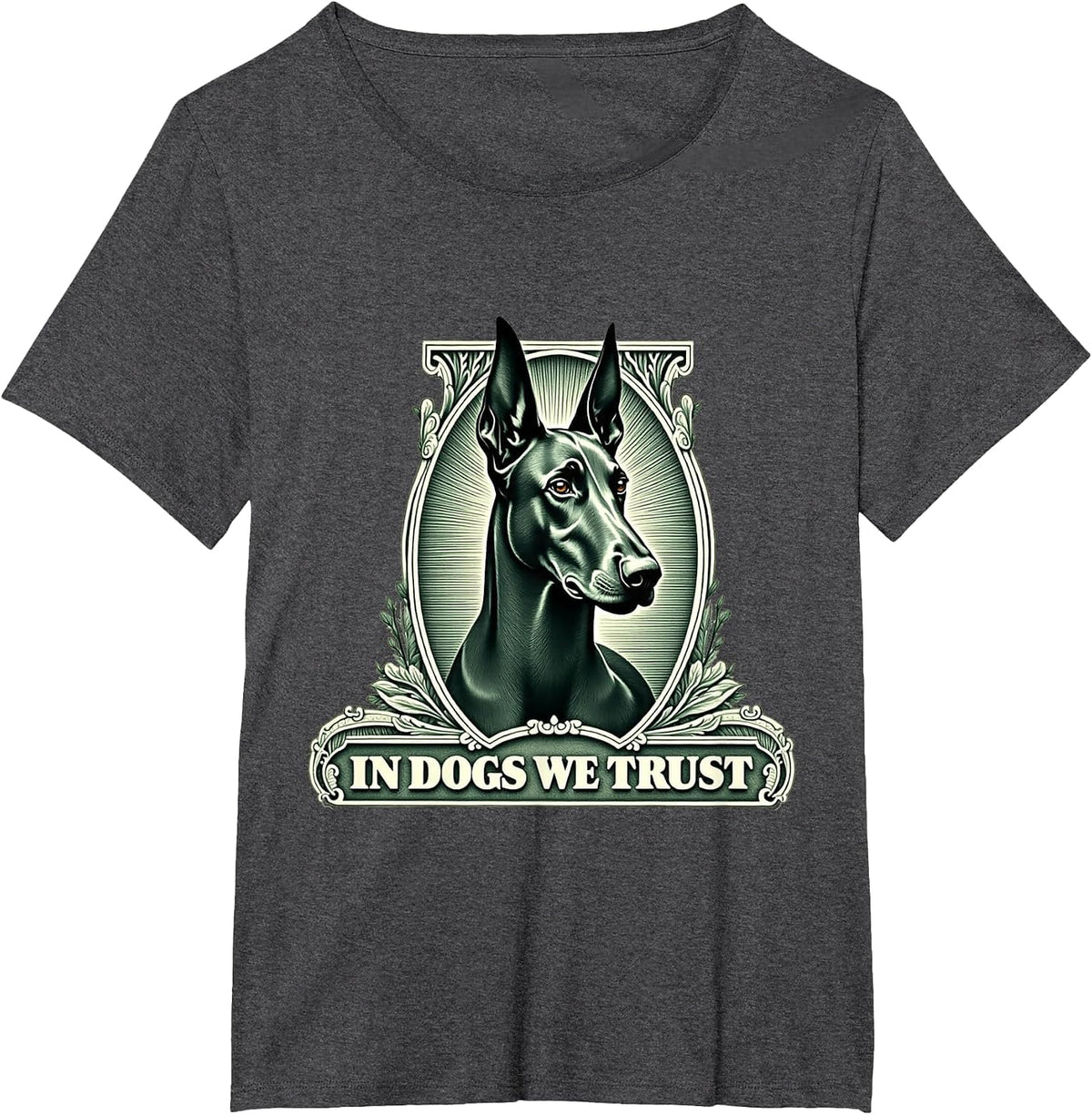 in Doberman Pinscher We Trust Funny Vintage Doberman Dog T-Shirt - Dark Heather Grey