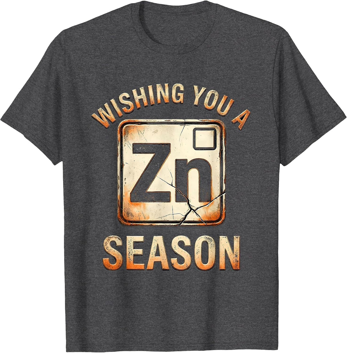 Men's Wishing You A ZinCere Season Distressed Science Teacher Gift T-Shirt - Dark Heather Grey