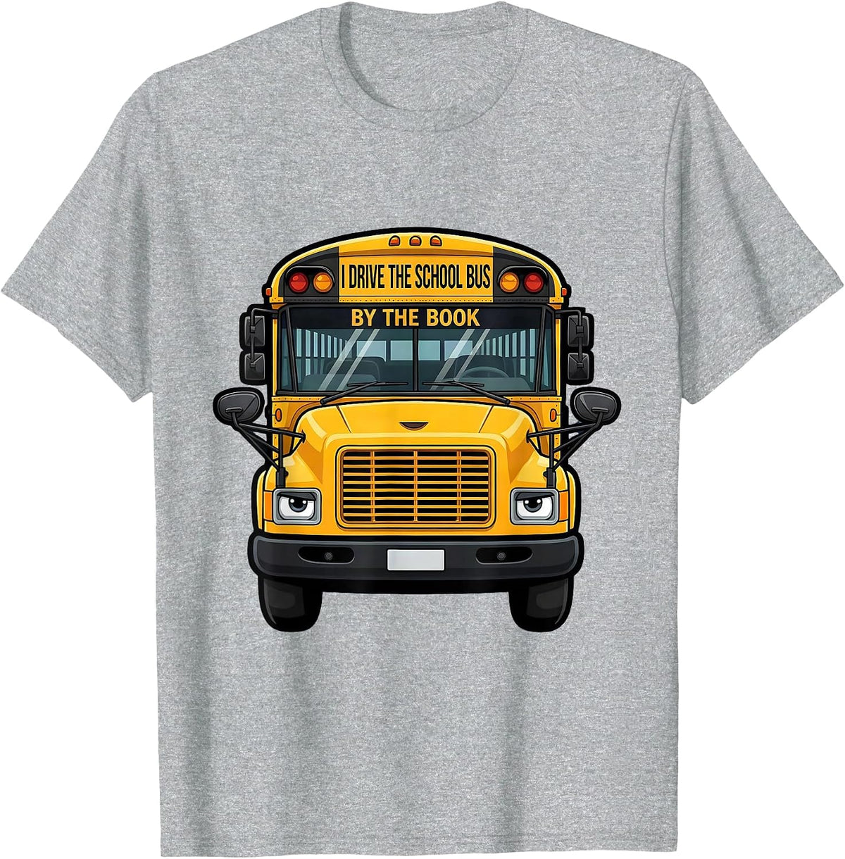Men's I Drive The School Bus By The Book Funny School Bus Driver T-Shirt - Heather Grey