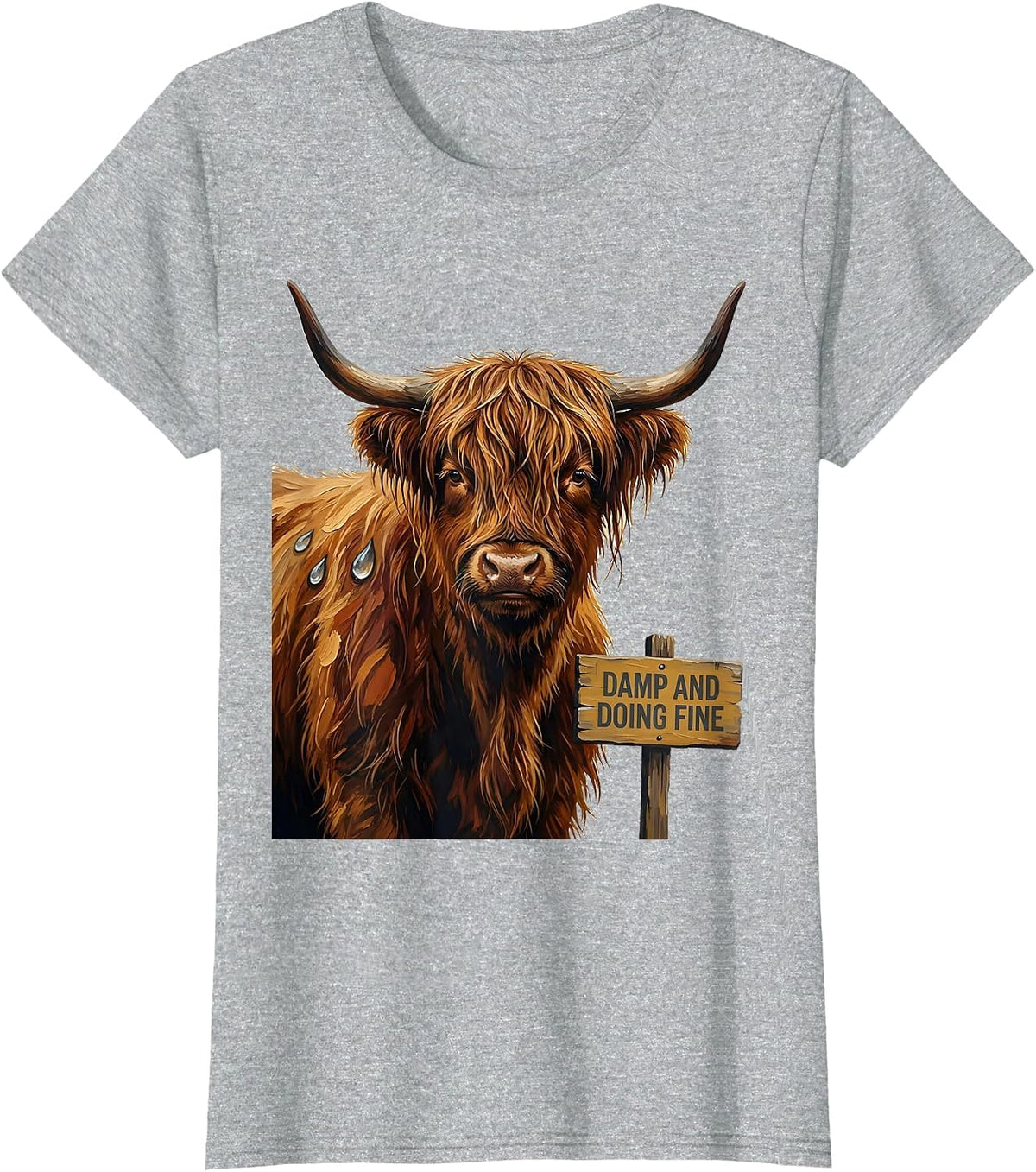 Damp And Doing Fine Funny Highland Cow Cute Scottish Humor T-Shirt - Heather Grey