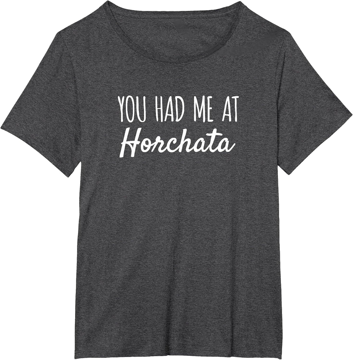 You Had Me At Horchata Funny Cinco De Mayo T-Shirt - Dark Heather Grey