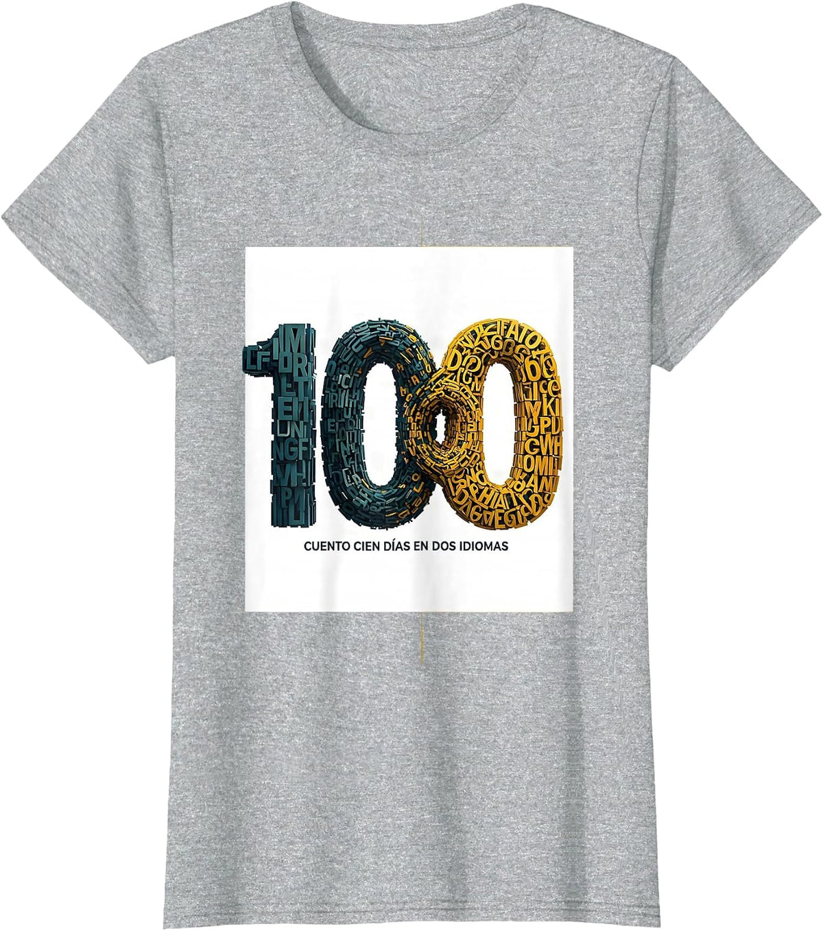 Cuento Cien Días en Dos Idiomas Spanish Teacher 100th Day T-Shirt - Heather Grey