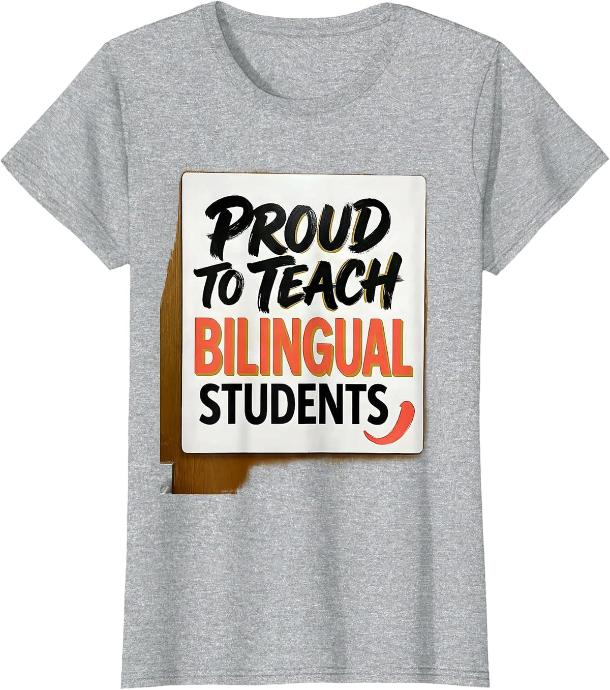 Proud To Teach Bilingual Students Bilingual Spanish Teacher T-Shirt - Heather Grey