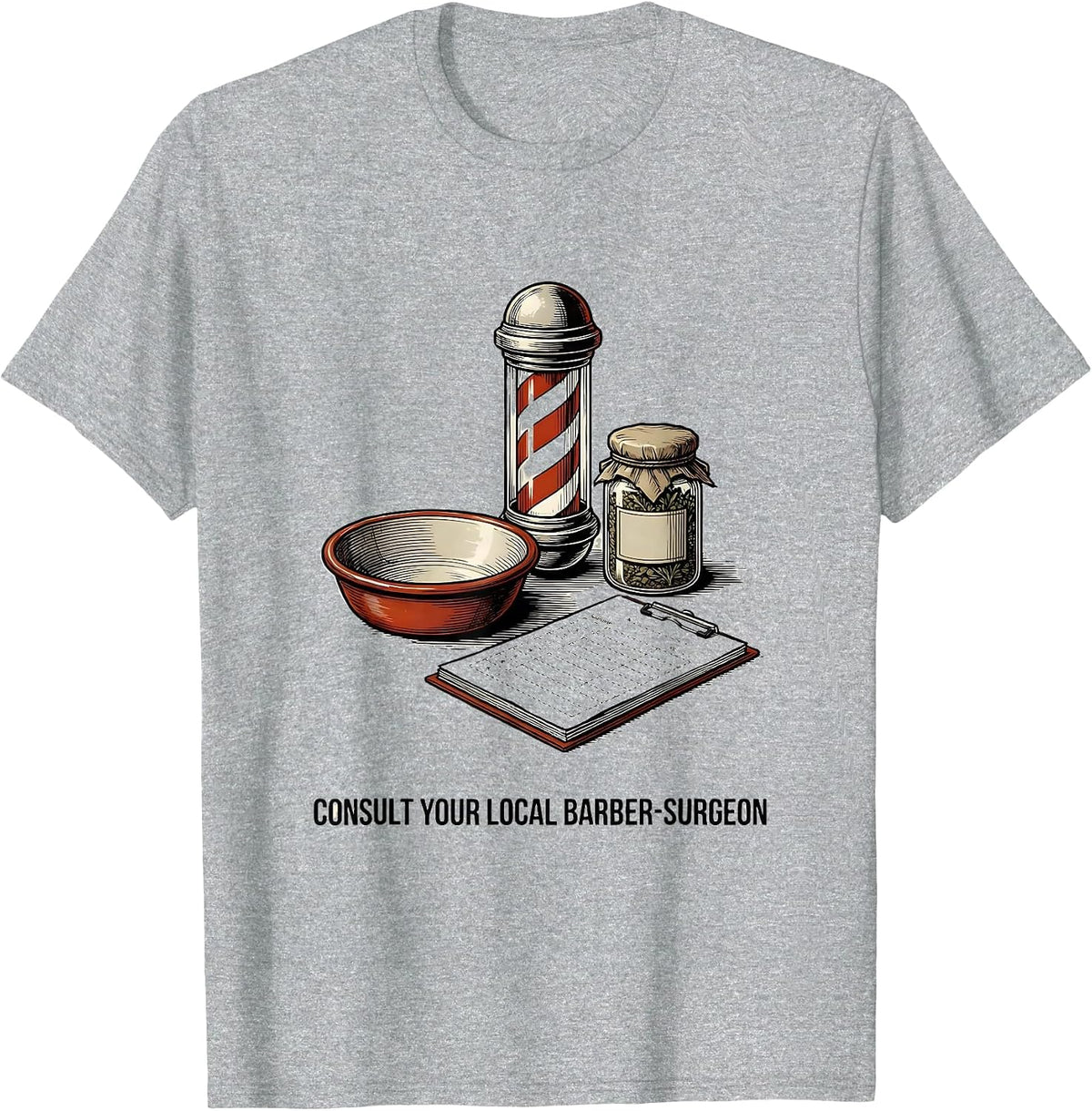 Men's Consult Your Local Barber-Surgeon Medieval History Goth T-Shirt - Heather Grey
