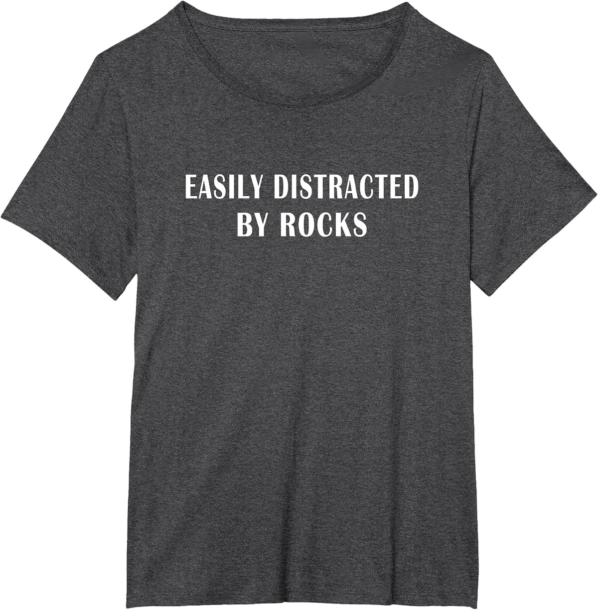 Easily Distracted by Rocks Geology Enthusiasts T-Shirt - Dark Heather Grey