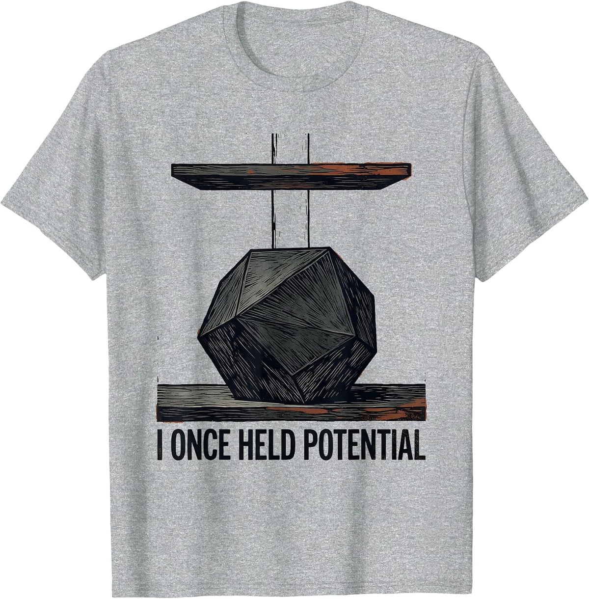Men's I Once Held Potential Funny Physics Pun Humor T-Shirt - Heather Grey