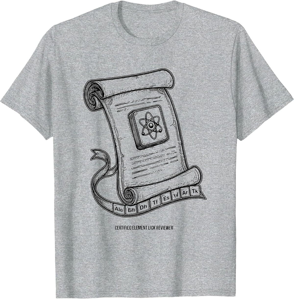 Men's Certified Element Lick Reviewer Funny Science Teacher Gift T-Shirt - Heather Grey