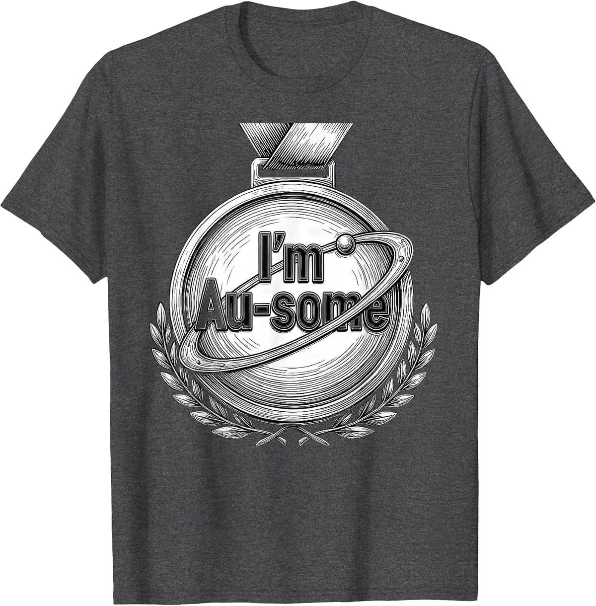 Men's I'm Au-some Funny Chemistry Science Nerd Gift T-Shirt - Dark Heather Grey