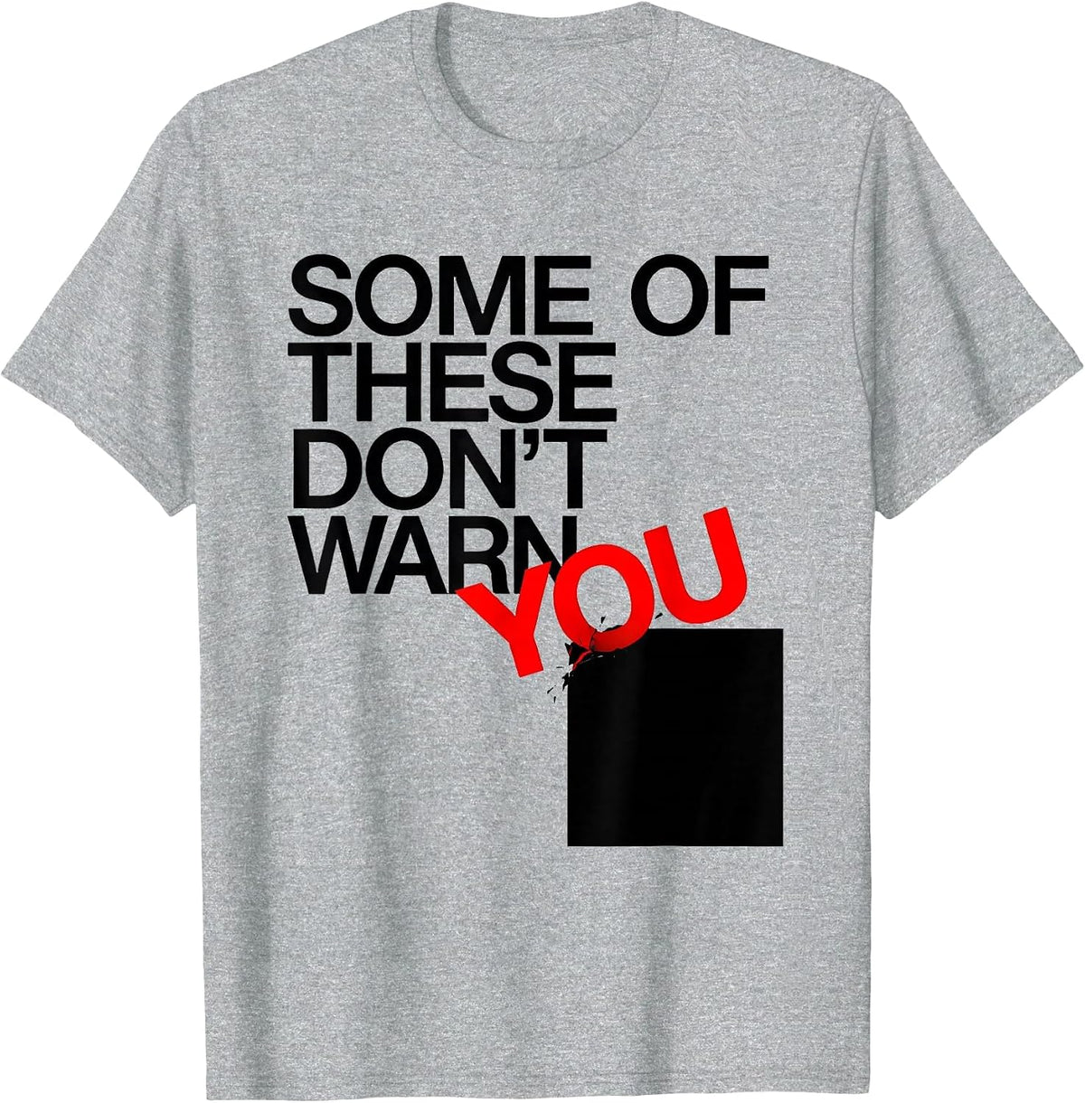 Men's Some Of These Don't Warn You Funny Periodic Table Chemistry T-Shirt - Heather Grey