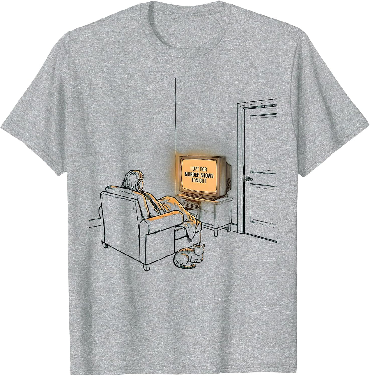 Men's I Opt For Murder Shows Tonight Funny True Crime Fan Homebody T-Shirt - Heather Grey