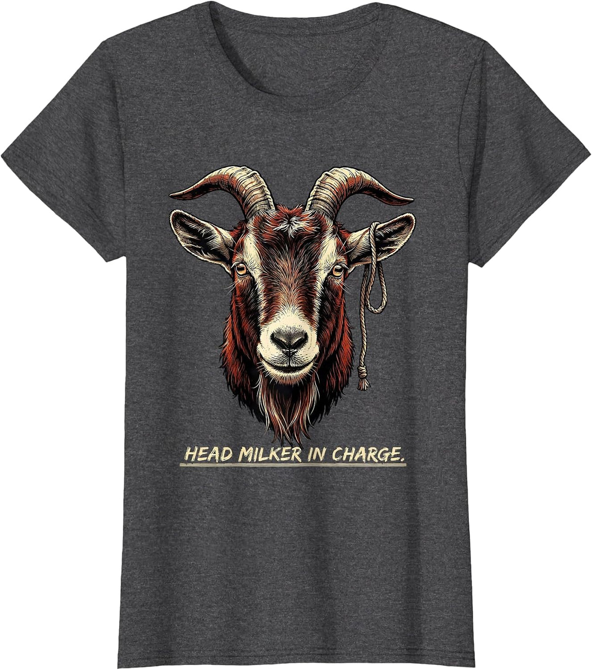 Women's Head Milker In Charge Funny Goat Farmer Animal Lover Gift T-Shirt - Dark Heather Grey