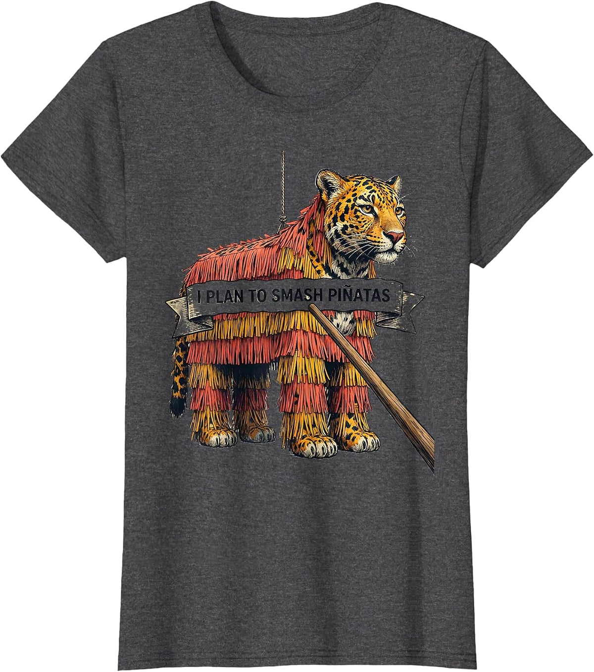 Women's I Plan To Smash Piñatas Funny Cinco De Mayo Party Costume T-Shirt - Dark Heather Grey