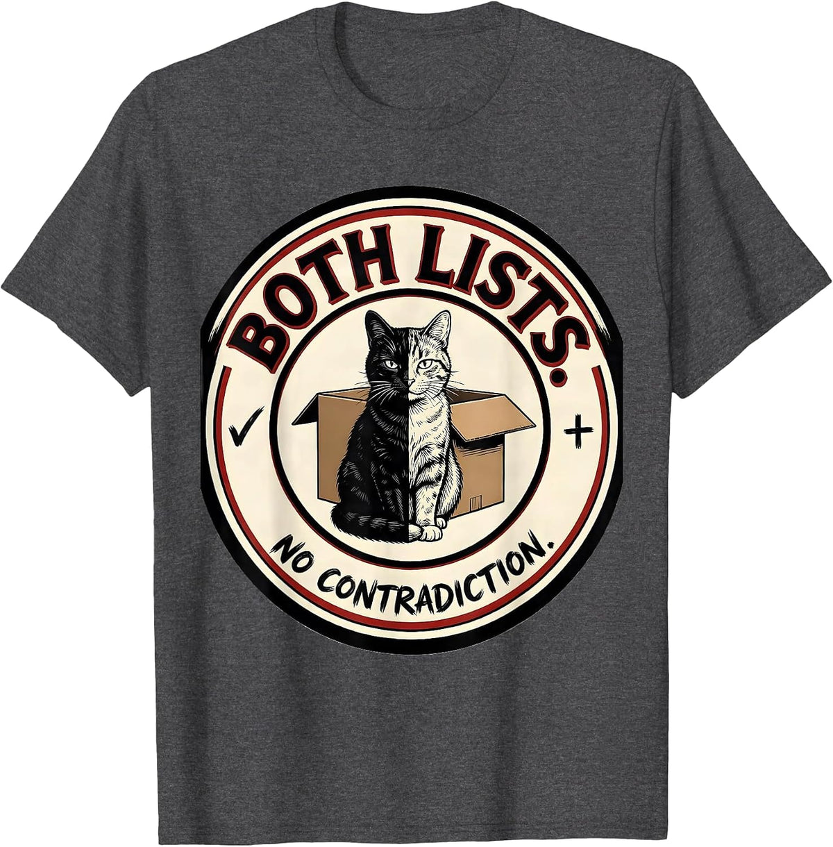 Both Lists No Contradiction Funny Quantum Physics Cat Owner T-Shirt - Dark Heather Grey