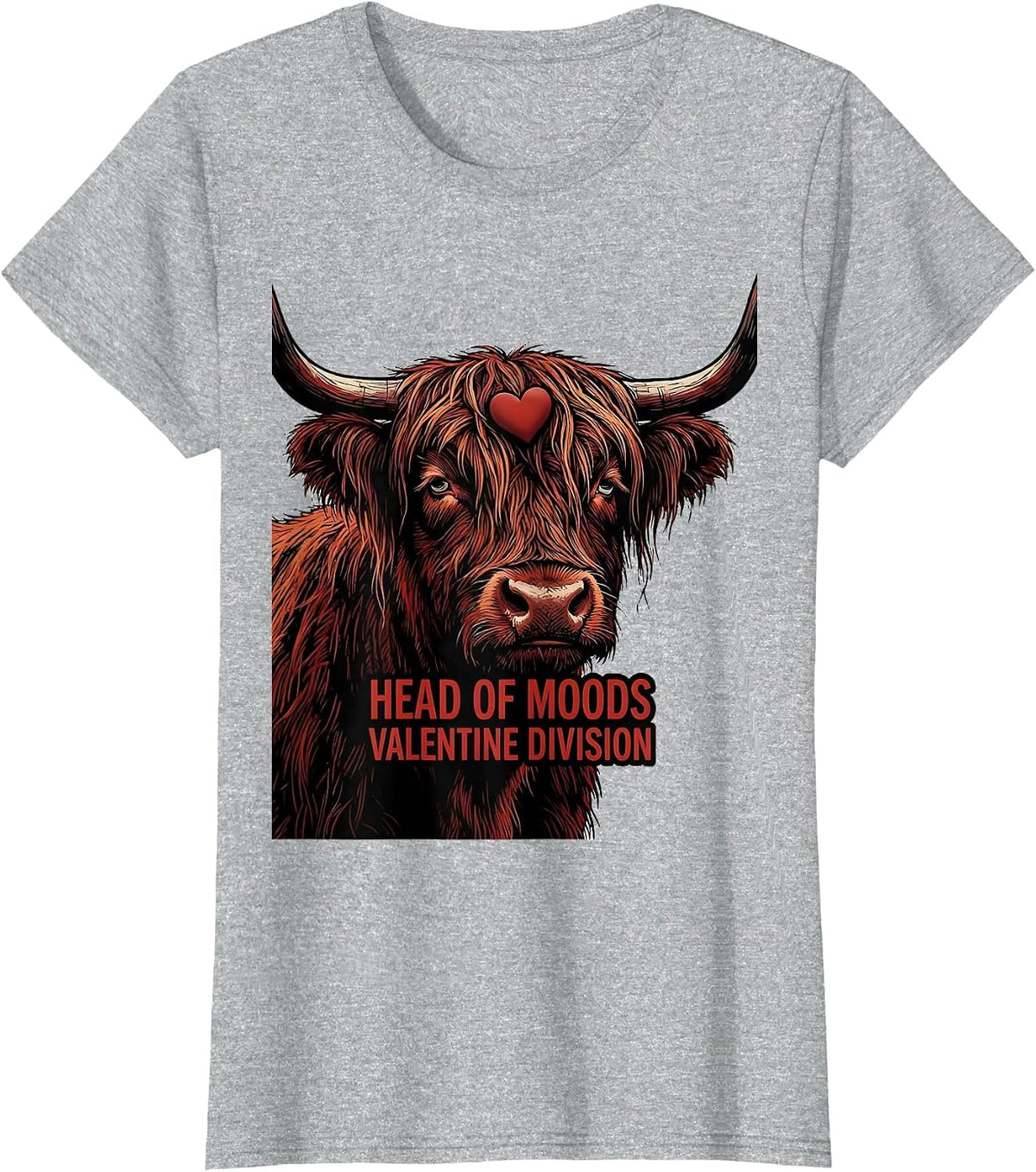 Head Of Moods Valentine Division Funny Highland Cow T-Shirt - Heather Grey