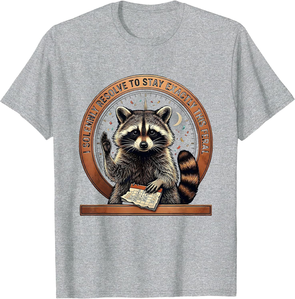Men's I Solemnly Resolve To Stay Exactly This Feral Funny T-Shirt - Heather Grey