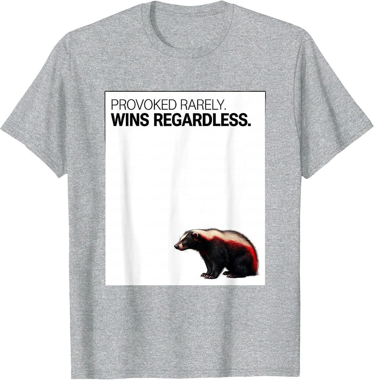 Men's Provoked Rarely Wins Regardless Funny Honey Badger Wildlife T-Shirt - Heather Grey