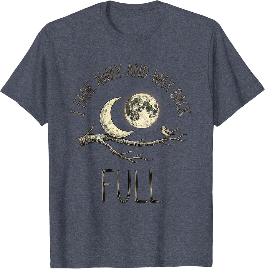 I Fade Away And Wax Back Full Boho Celestial Astronomy Moon T-Shirt - Heather Blue