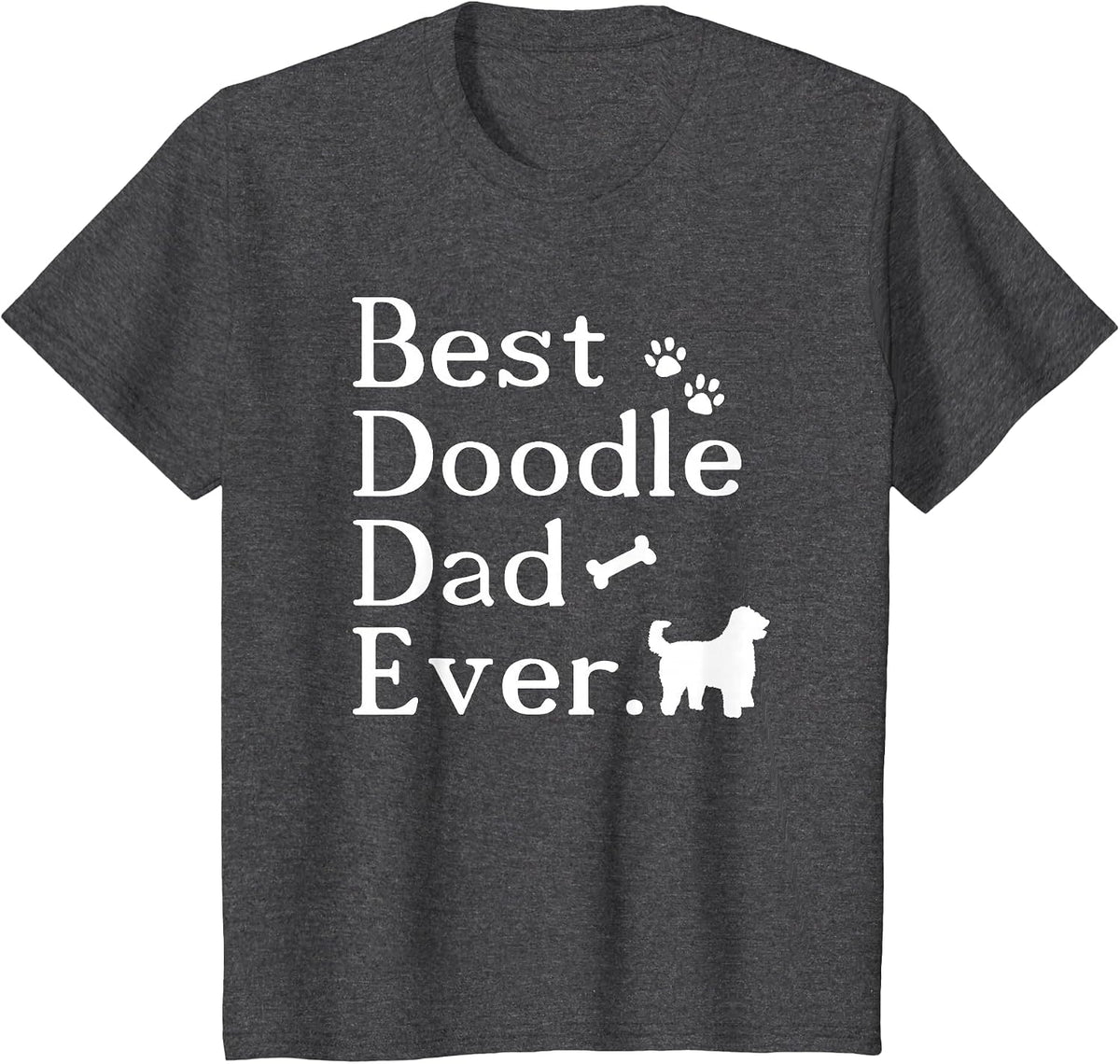 Best Doodle Dad Ever - Goldendoodle Dad T-Shirt - Dark Heather Grey