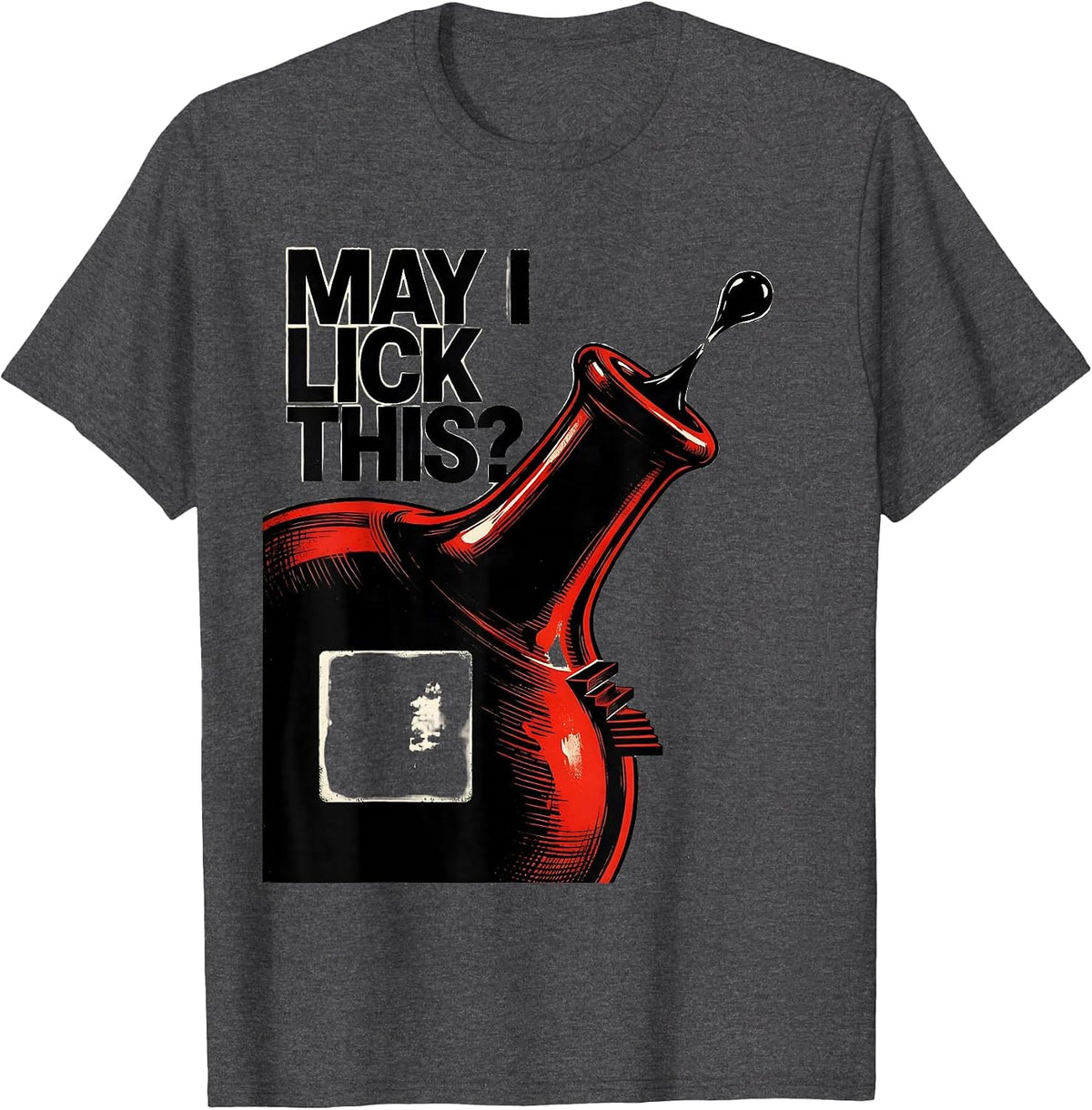 May I Lick This Funny Periodic Table Science Teacher Joke T-Shirt - Dark Heather Grey