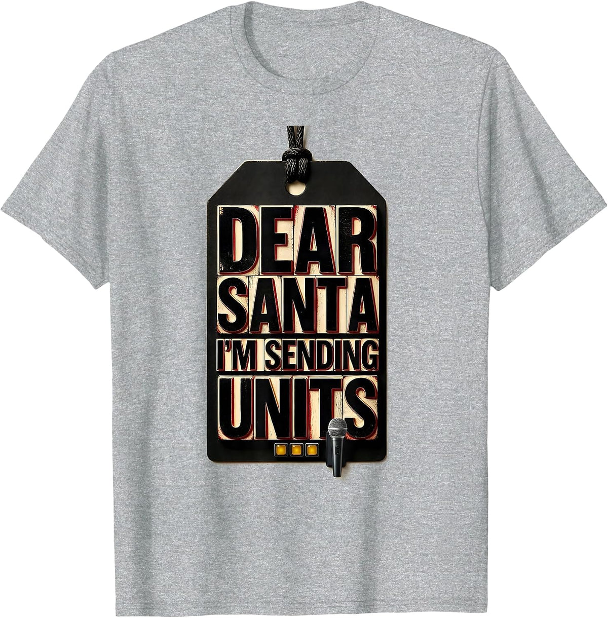 Men's Dear Santa, I'm Sending Units Funny 911 Dispatcher Christmas T-Shirt - Heather Grey