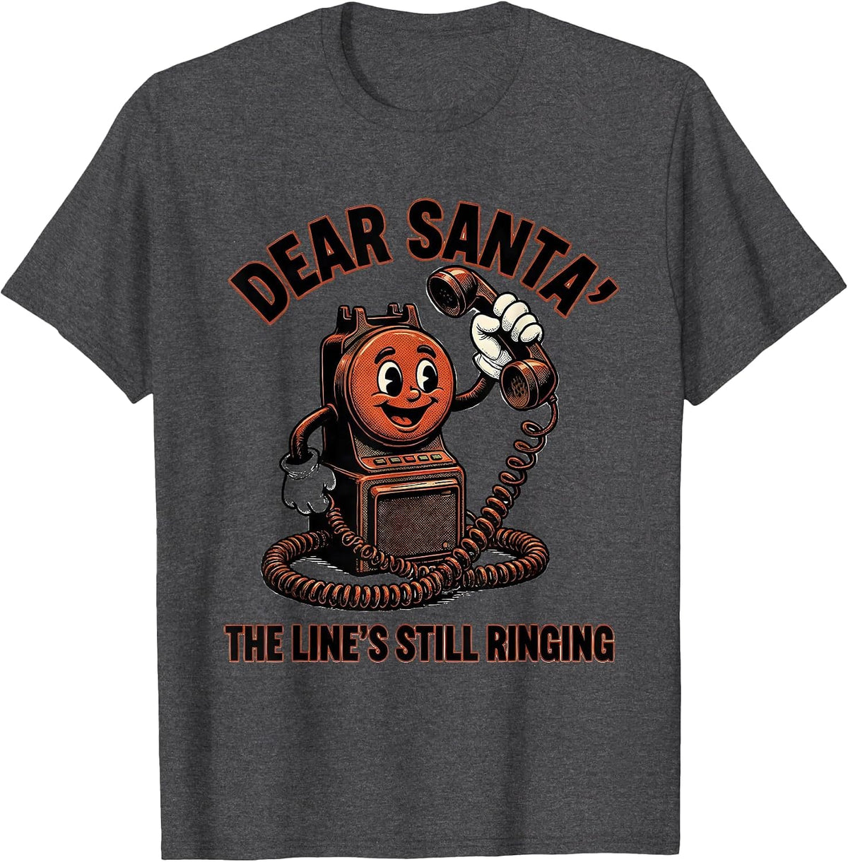 Dear Santa, The Line's Still Ringing Funny 911 Dispatcher T-Shirt - Dark Heather Grey