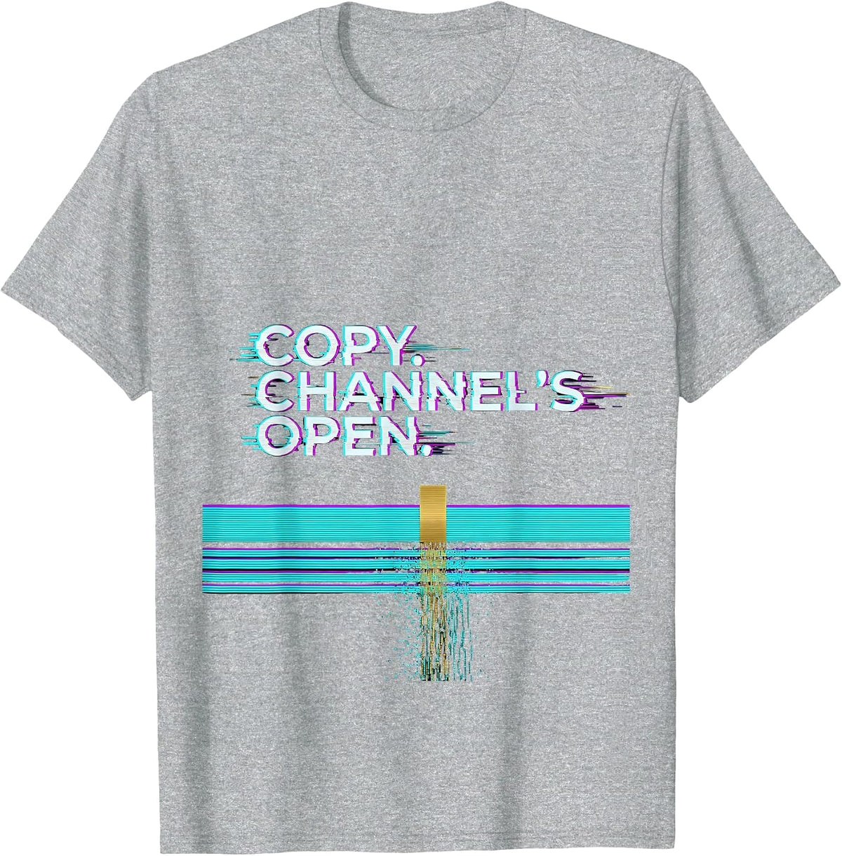 Men's Copy Channel's Open Glitch Humor 911 Dispatcher Gift T-Shirt - Heather Grey