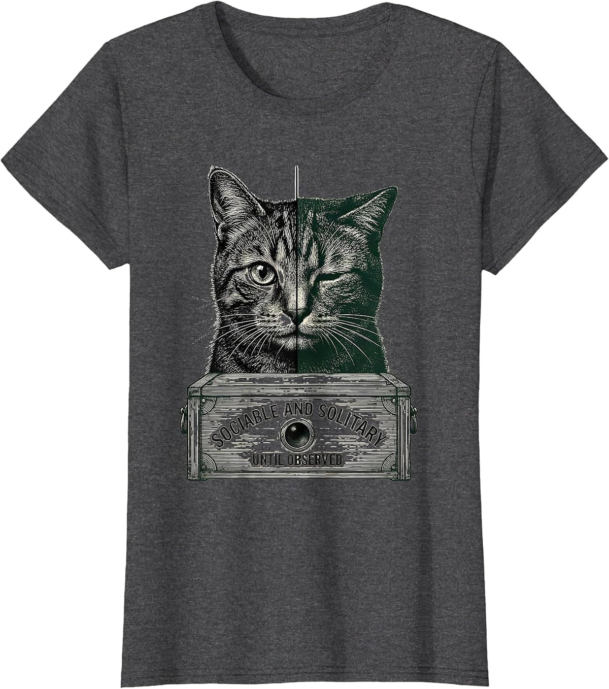 Women's Sociable and Solitary, Until Observed Quantum Physics Cat T-Shirt - Dark Heather Grey