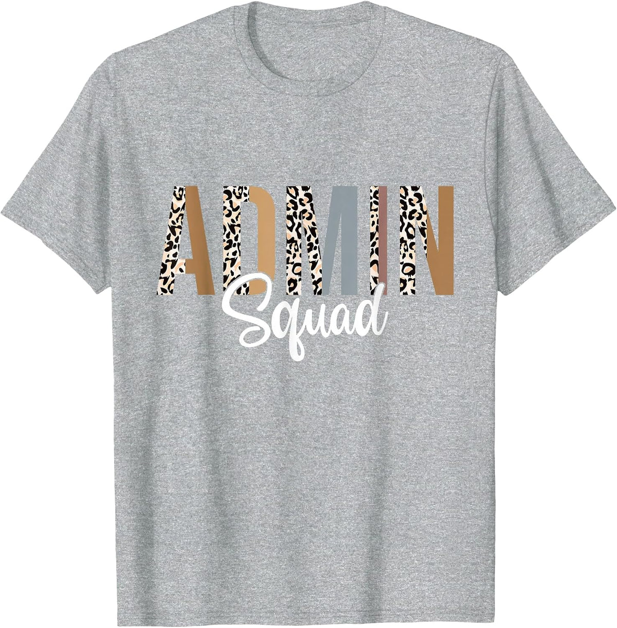 Admin Squad School Admin Assistant Principal Administrator T-Shirt - Heather Grey