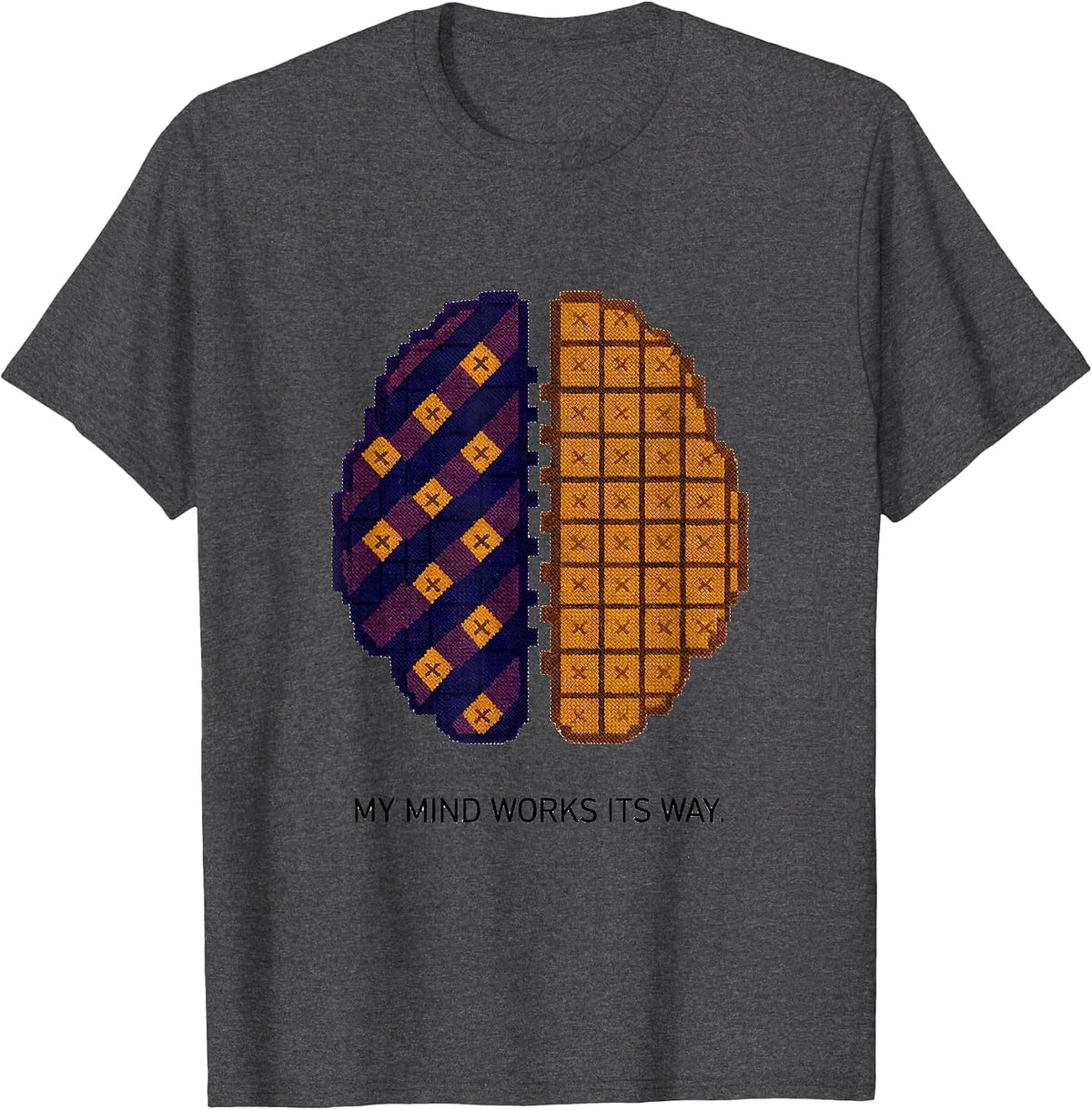 My Mind Works Its Way Dyslexia Awareness Design T-Shirt - Dark Heather Grey