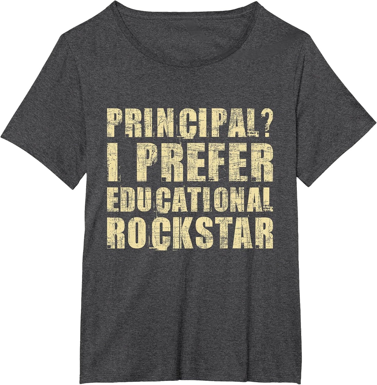 I Prefer Educational Rockstar - Principal Headmistress T-Shirt - Dark Heather Grey