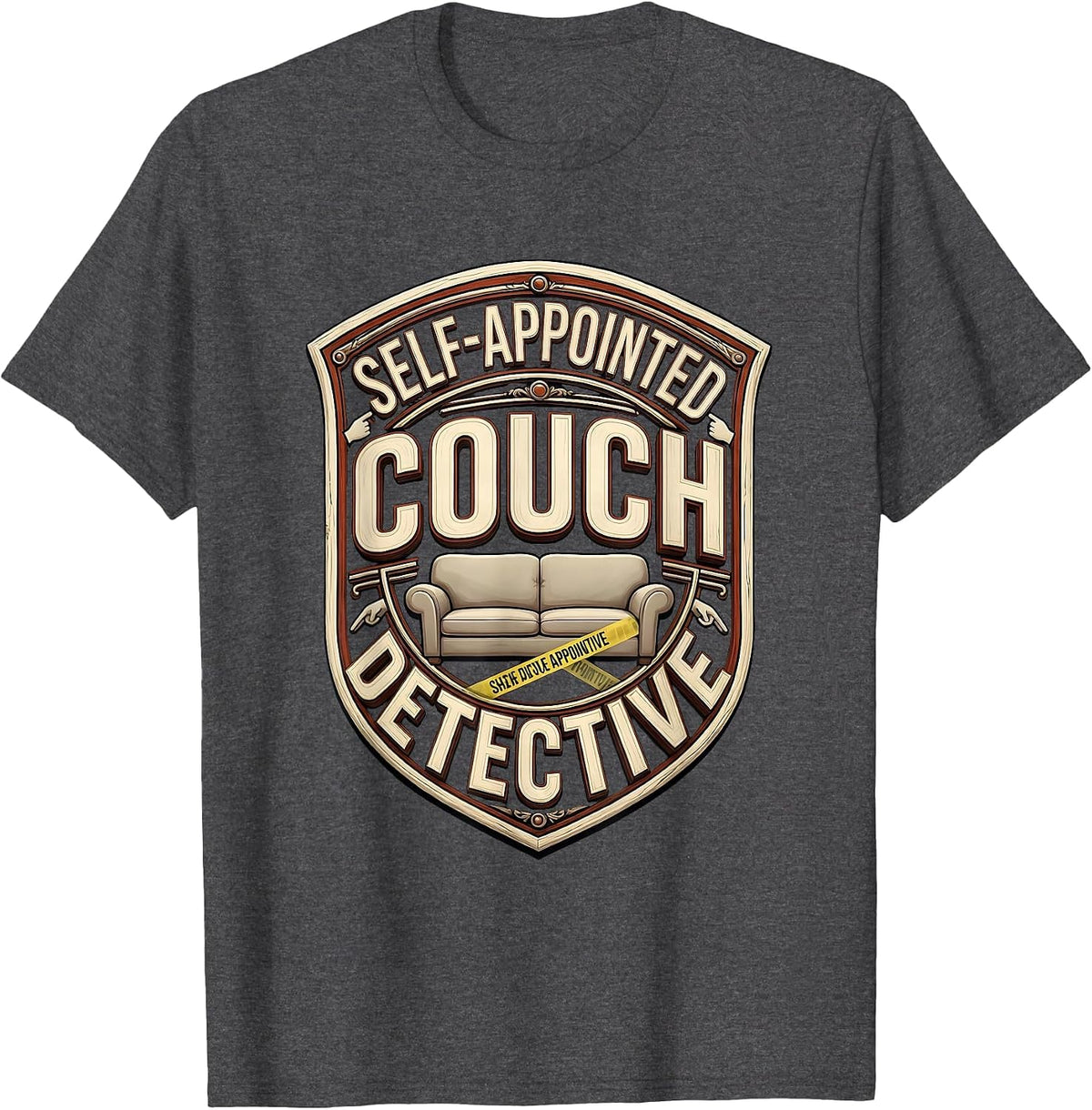 Self-Appointed Couch Detective True Crime Fan Couch Humor T-Shirt - Dark Heather Grey