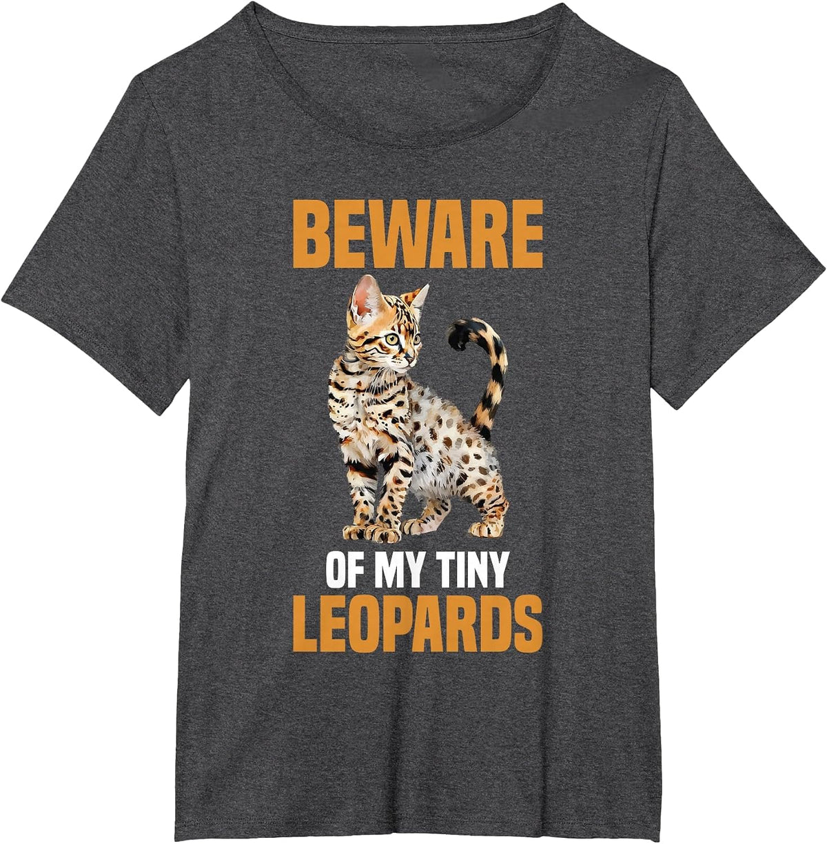 Beware of My Tiny Leopards Bengal Cat T-Shirt - Dark Heather Grey