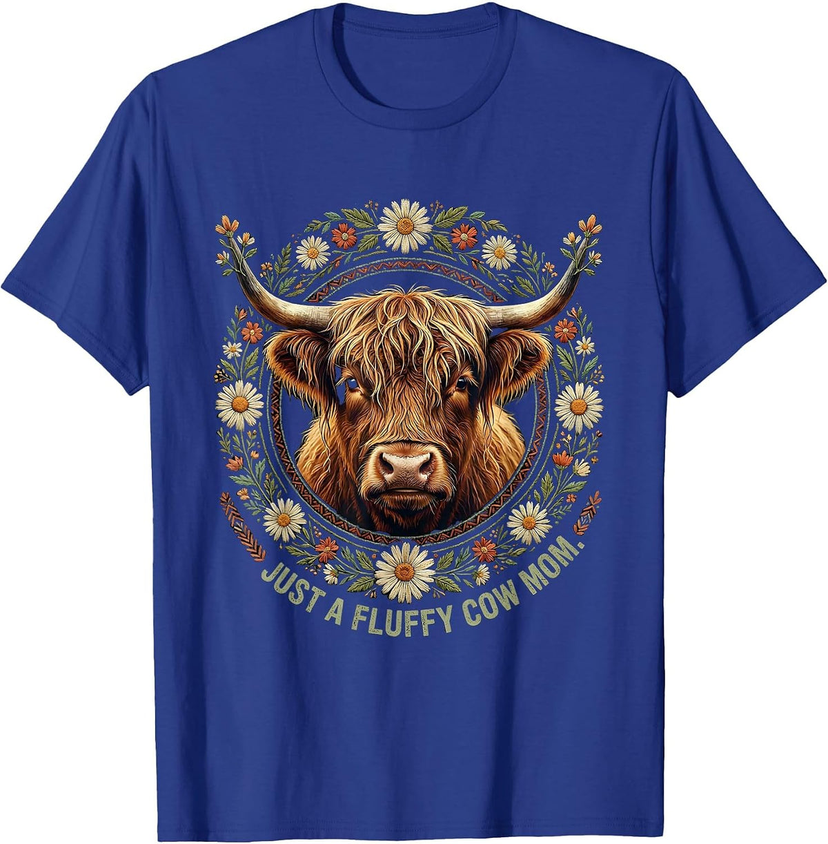 Just a Fluffy Cow Mom Highland Cow Design T-Shirt - Royal Blue