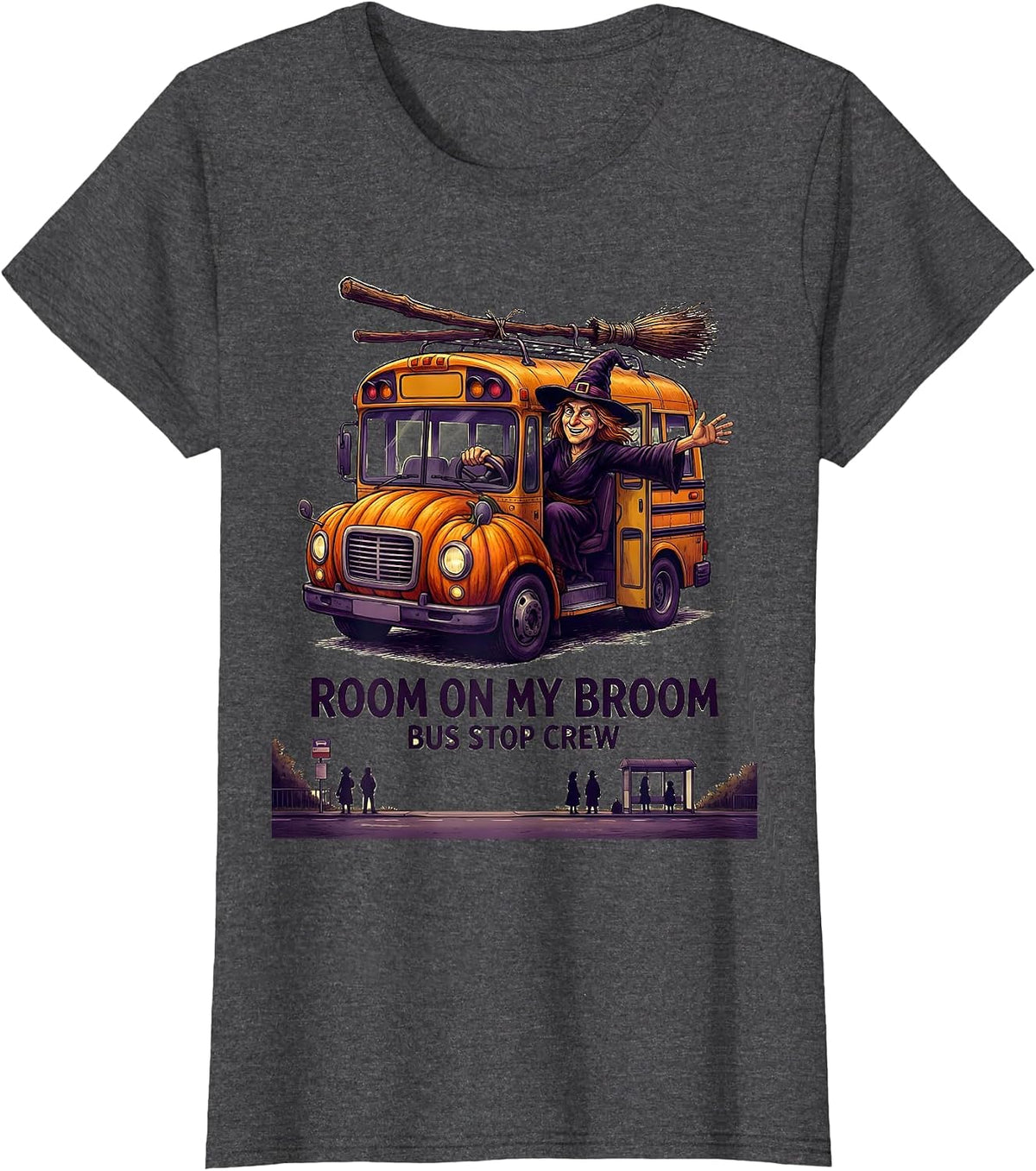 Women's Room On My Broom Bus Stop Crew Funny Halloween Teacher T-Shirt - Dark Heather Grey