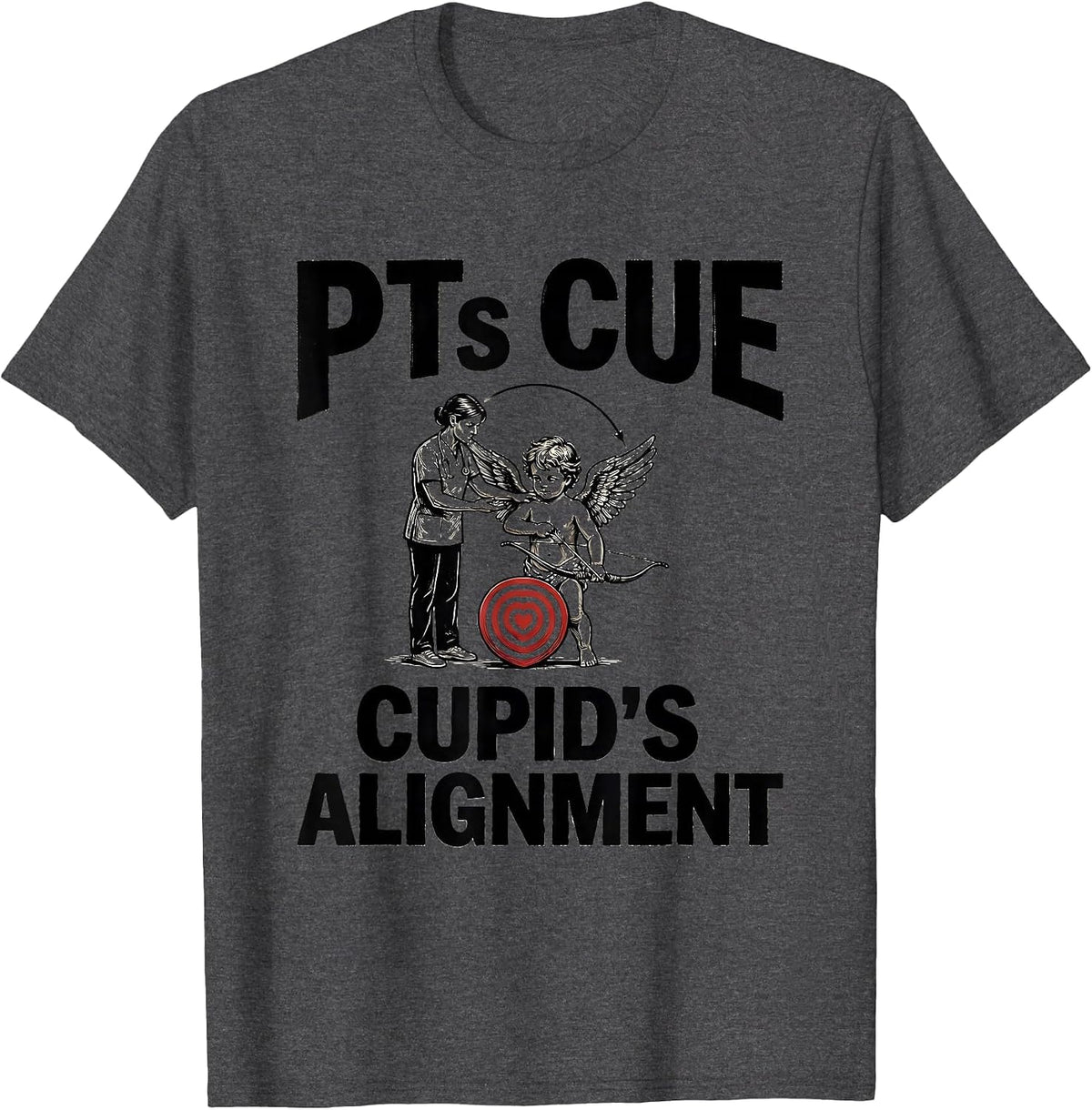 PTs Cue Cupid's Alignment Funny Physical Therapist Valentine T-Shirt - Dark Heather Grey