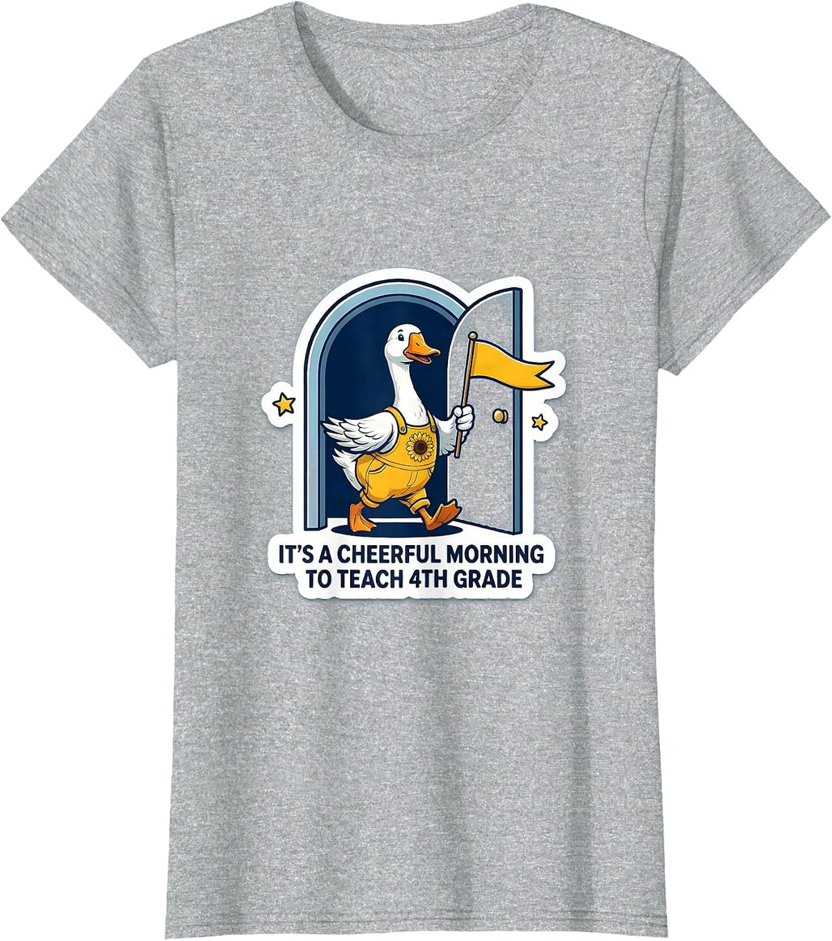 Women's It's A Cheerful Morning To Teach 4th Grade Teacher T-Shirt - Heather Grey