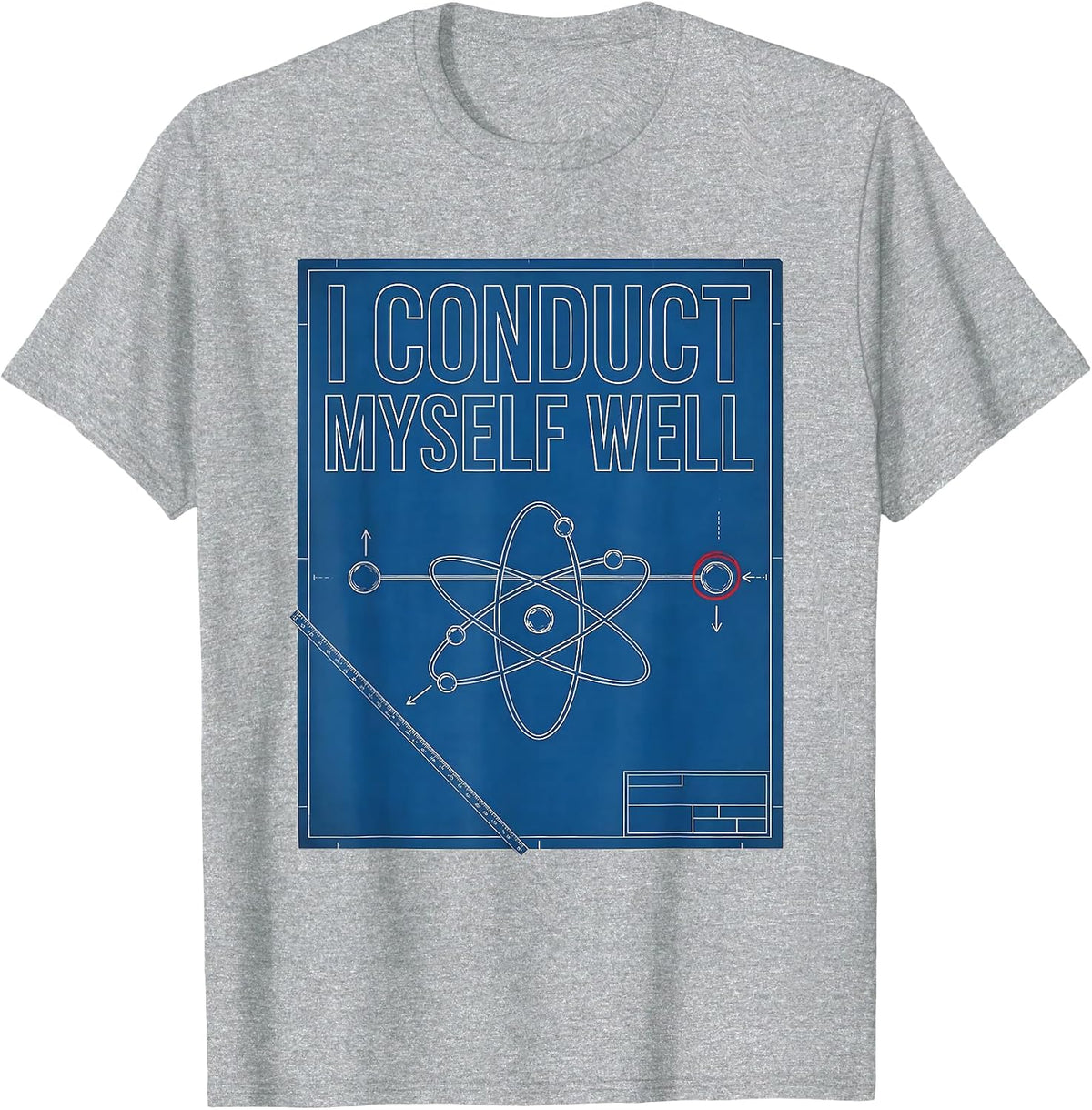 Men's I Conduct Myself Well Technical Blueprint Chemistry Nerd T-Shirt - Heather Grey