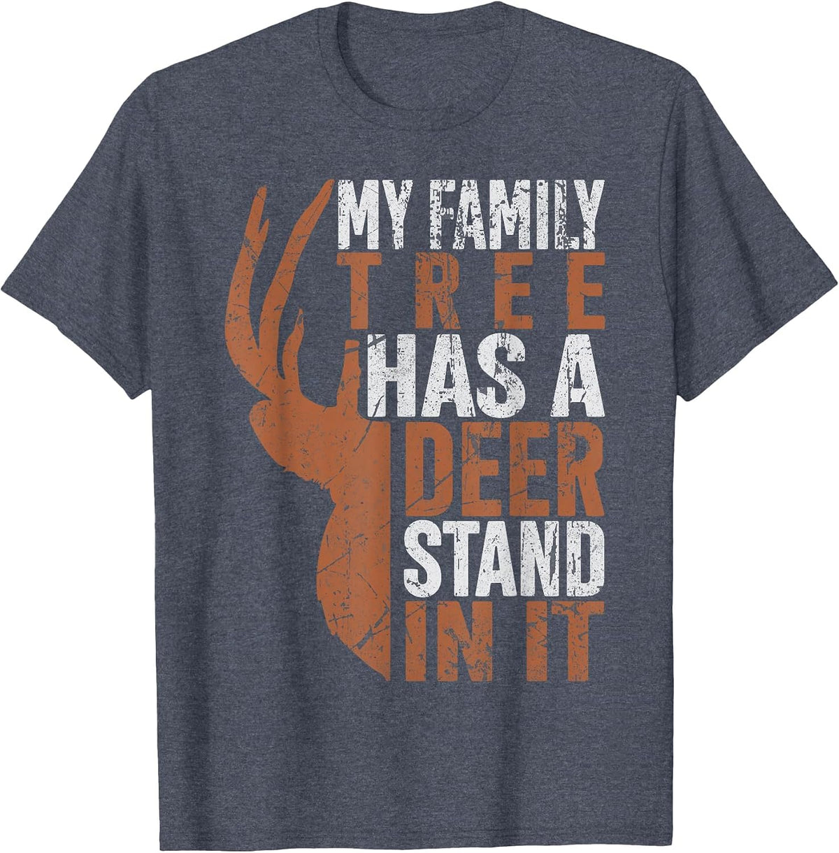 My Family Tree Has A Deer Stand in It Hunting Hunter Dad T-Shirt - Heather Blue