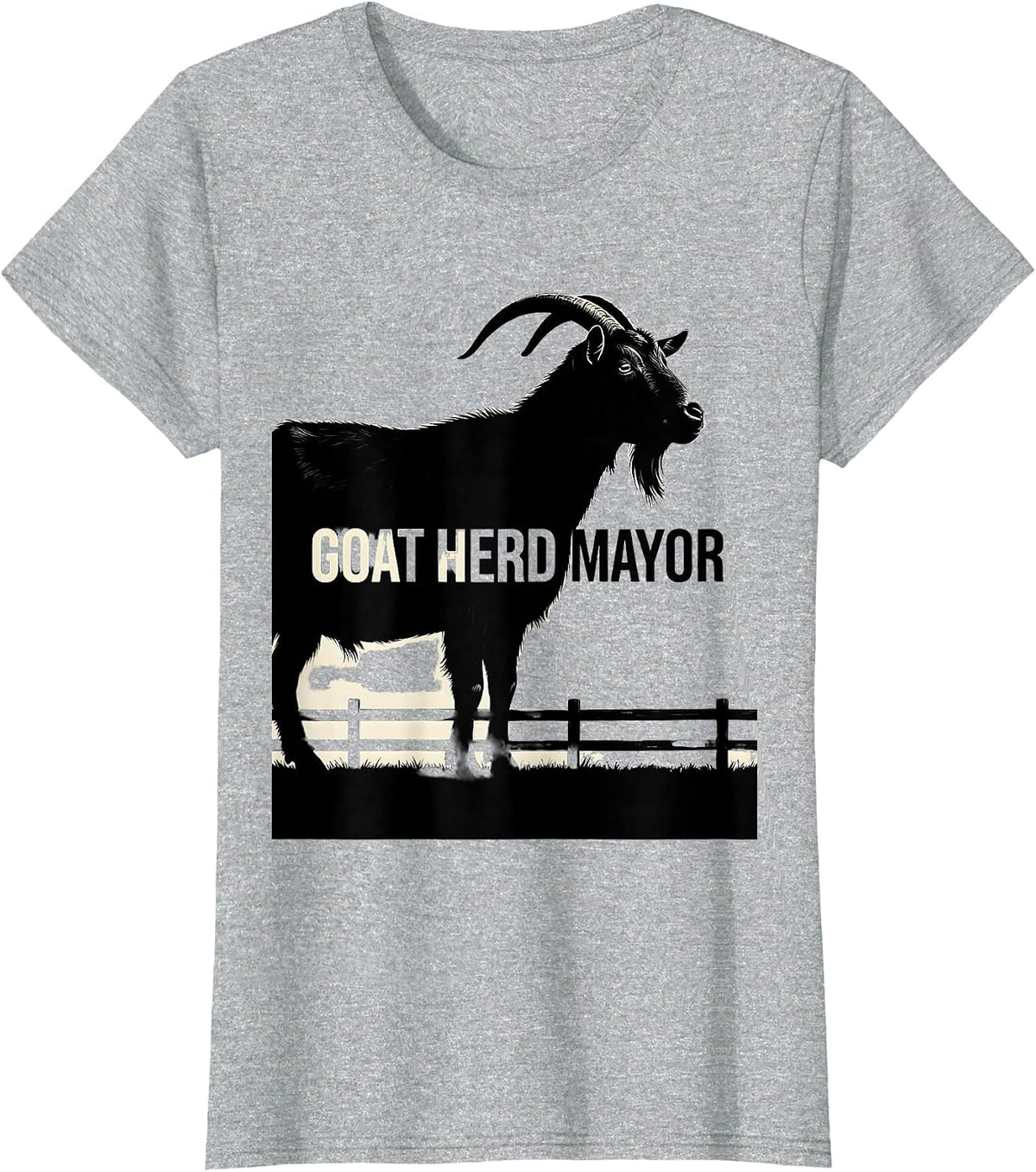 Goat Herd Mayor Funny Goat Owner Farmer Humor T-Shirt - Heather Grey