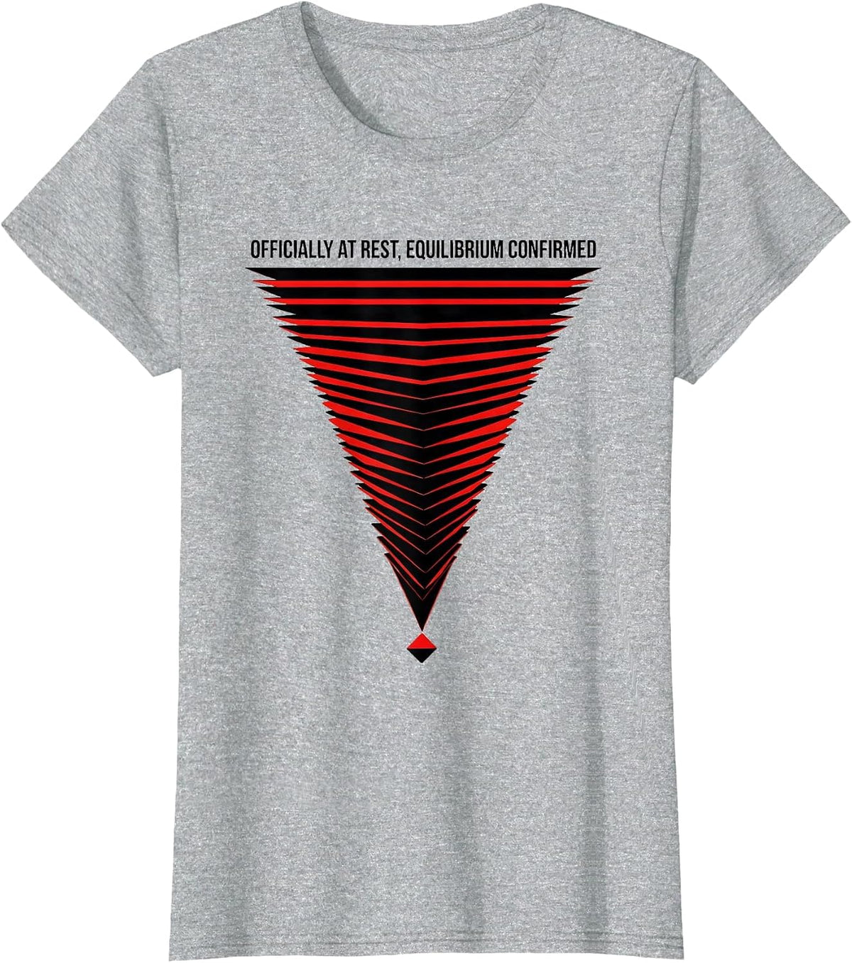 Officially At Rest Equilibrium Confirmed Funny Physics T-Shirt - Heather Grey