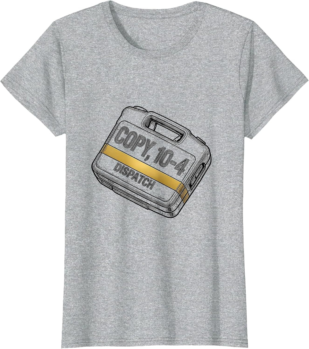 Copy, 10-4 Dispatch Thin Gold Line 911 Dispatcher Tribute T-Shirt - Heather Grey