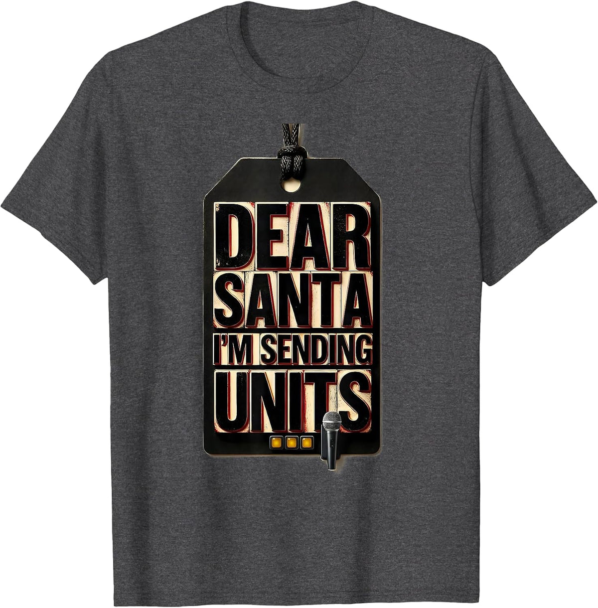 Men's Dear Santa, I'm Sending Units Funny 911 Dispatcher Christmas T-Shirt - Dark Heather Grey