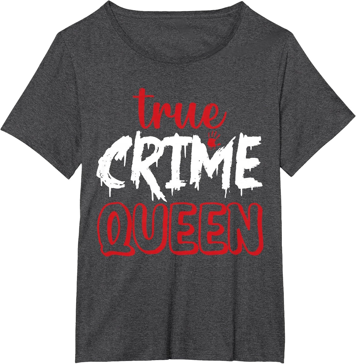 True Crime Queen T-Shirt - Dark Heather Grey