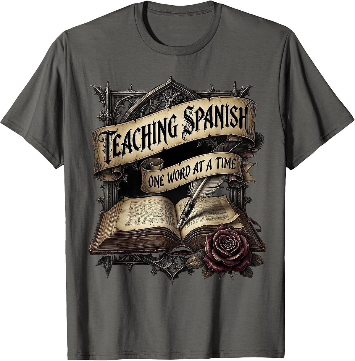 Teaching Spanish One Word At A Time Teacher Design T-Shirt - Asphalt Grey