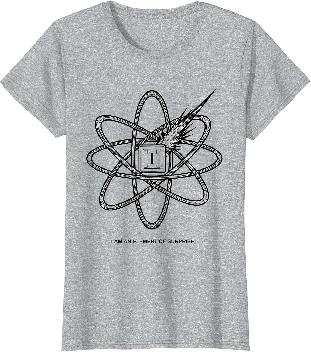 I Am An Element Of Surprise Funny Science Chemistry Nerd T-Shirt - Heather Grey