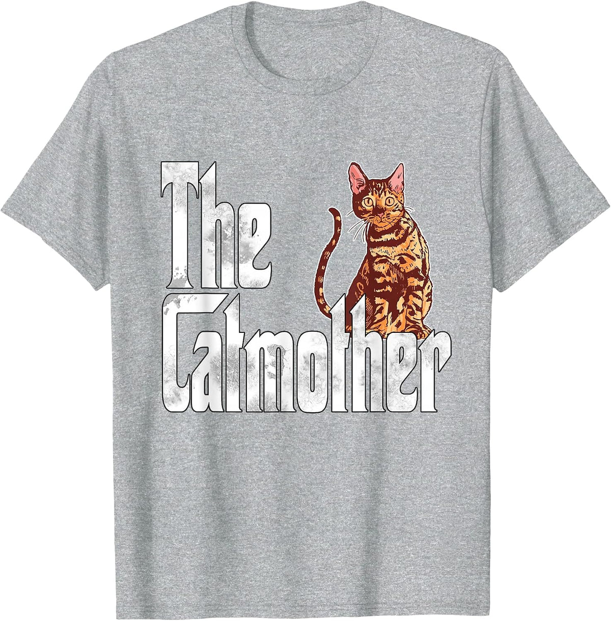 Cat Mom The Catmother Crazy Bengal Cat Mother Kitty Mommy T-Shirt - Heather Grey