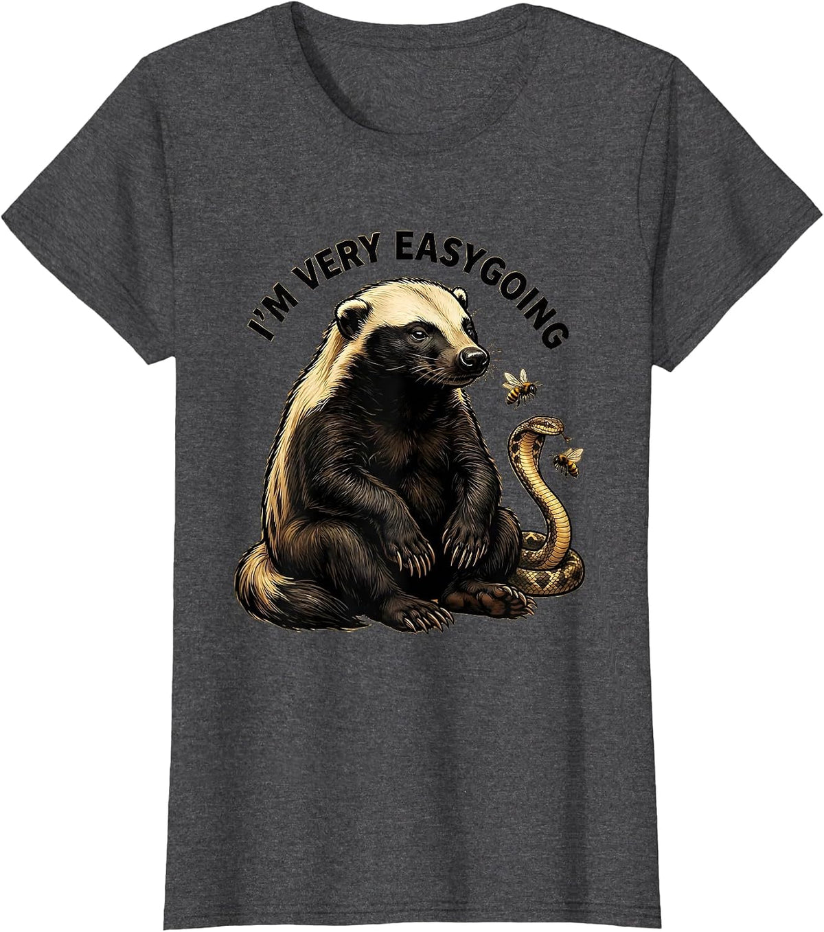 Women's I'm Very Easygoing Cartoon Honey Badger Fearless Animal T-Shirt - Dark Heather Grey
