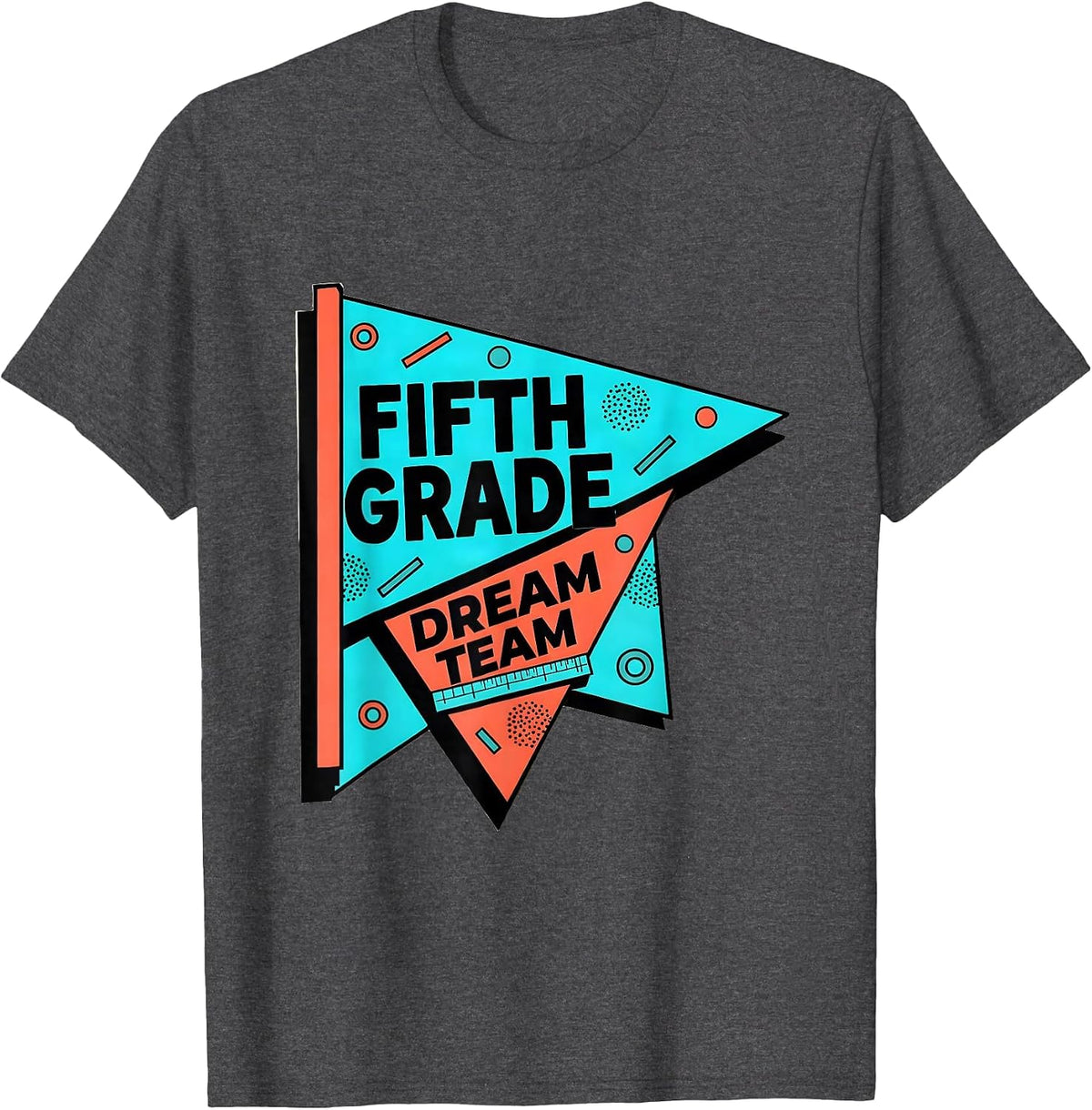 Fifth Grade Dream Team Memphis Postmodern Back to School T-Shirt - Dark Heather Grey
